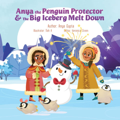 ANYA THE PENGUIN PROTECTOR & THE BIG ICEBERG MELT DOWN